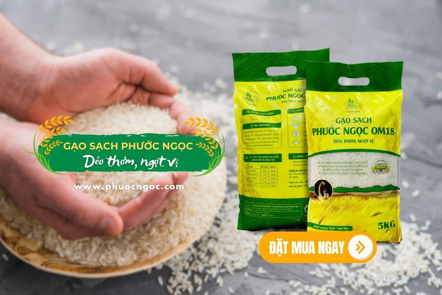 Gạo Sạch Phước Ngọc OM18 Được Trồng Theo Hướng Hữu Cơ Vi Sinh