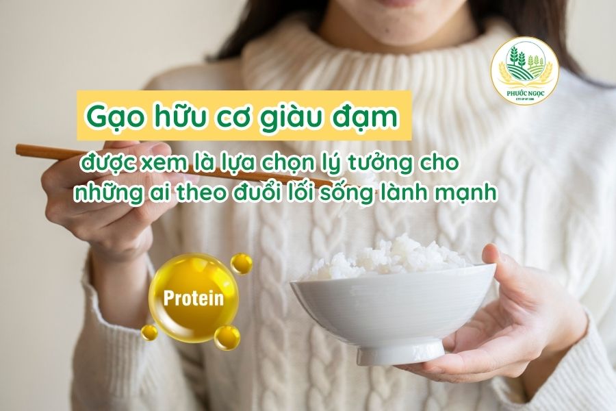 Gạo đạm cao trong chế độ ăn uống lành mạnh